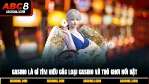 Casino Là Gì