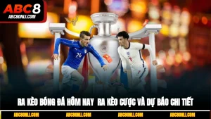 ra kèo bóng đá hôm nay